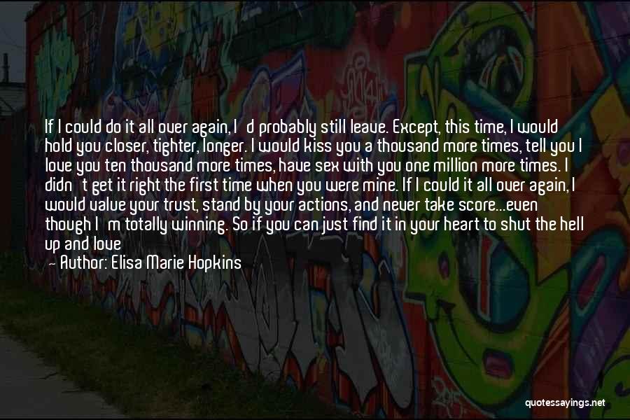 Elisa Marie Hopkins Quotes 412135