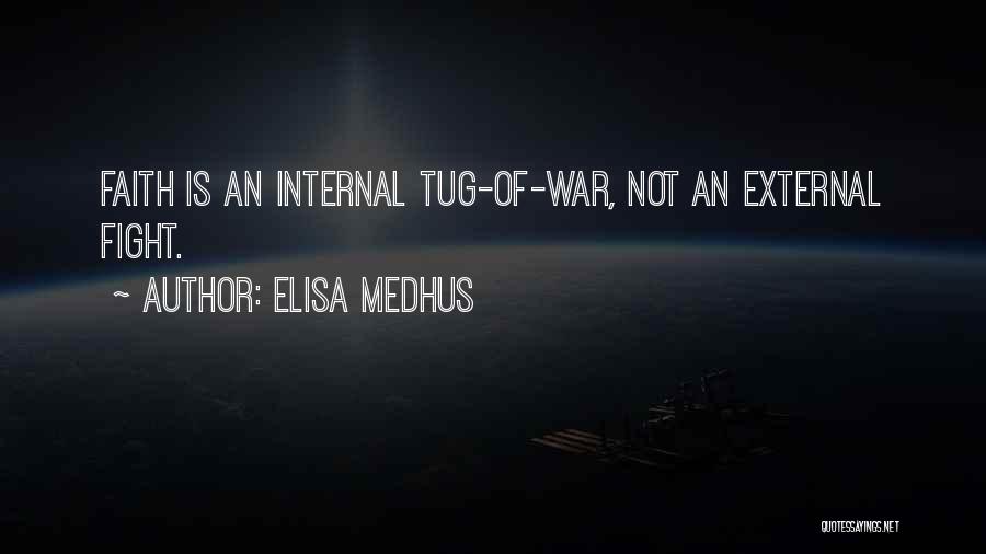 Elisa Medhus Quotes 1530788