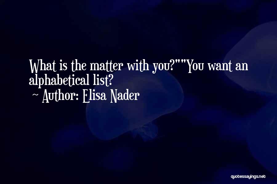 Elisa Nader Quotes 436384