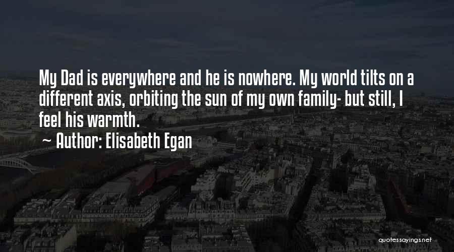 Elisabeth Egan Quotes 1610150