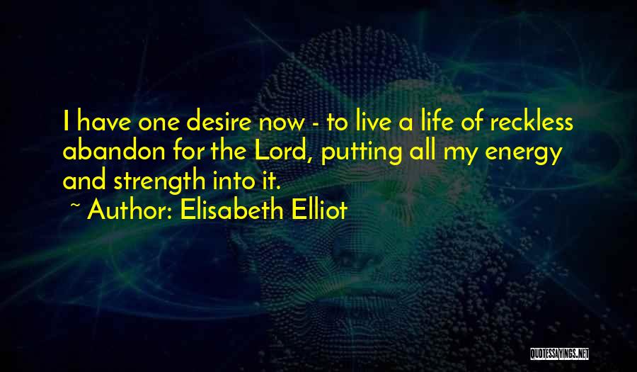 Elisabeth Elliot Quotes 1004514