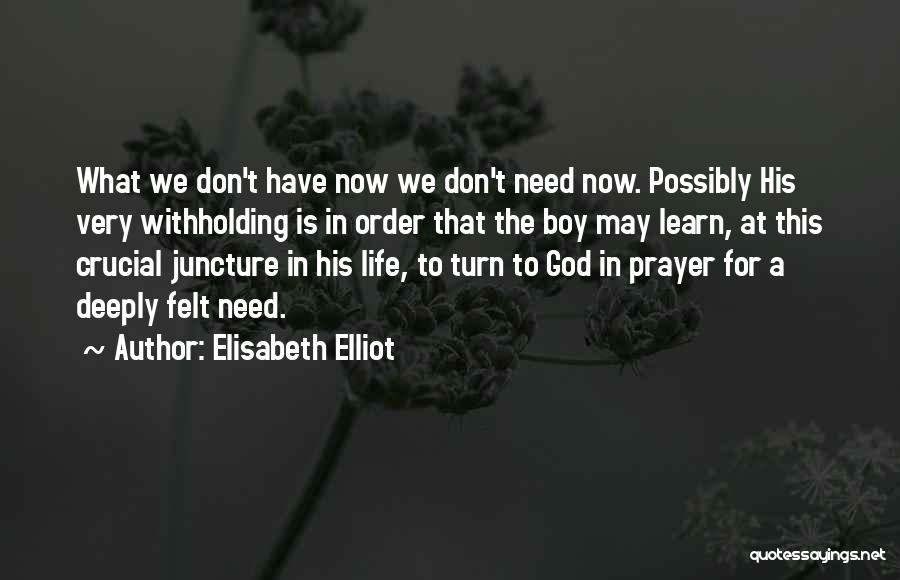 Elisabeth Elliot Quotes 1268253