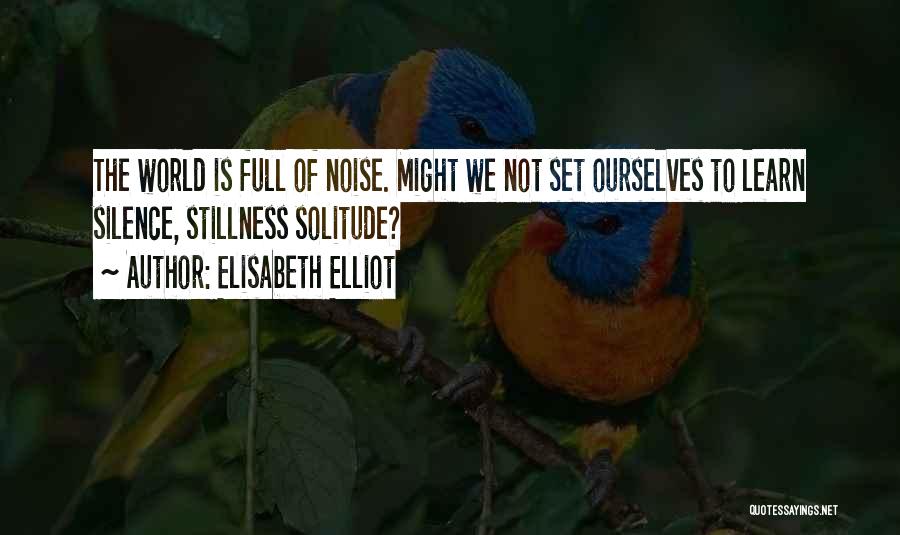 Elisabeth Elliot Quotes 1554565