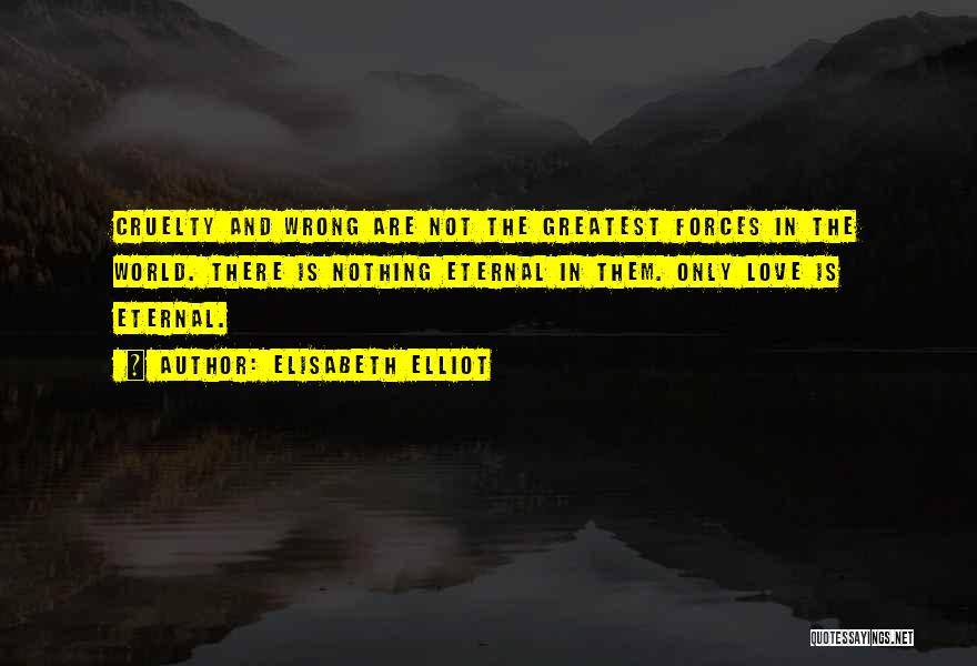 Elisabeth Elliot Quotes 1746678