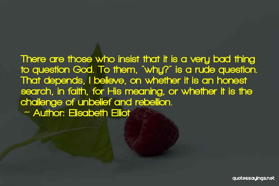 Elisabeth Elliot Quotes 184462