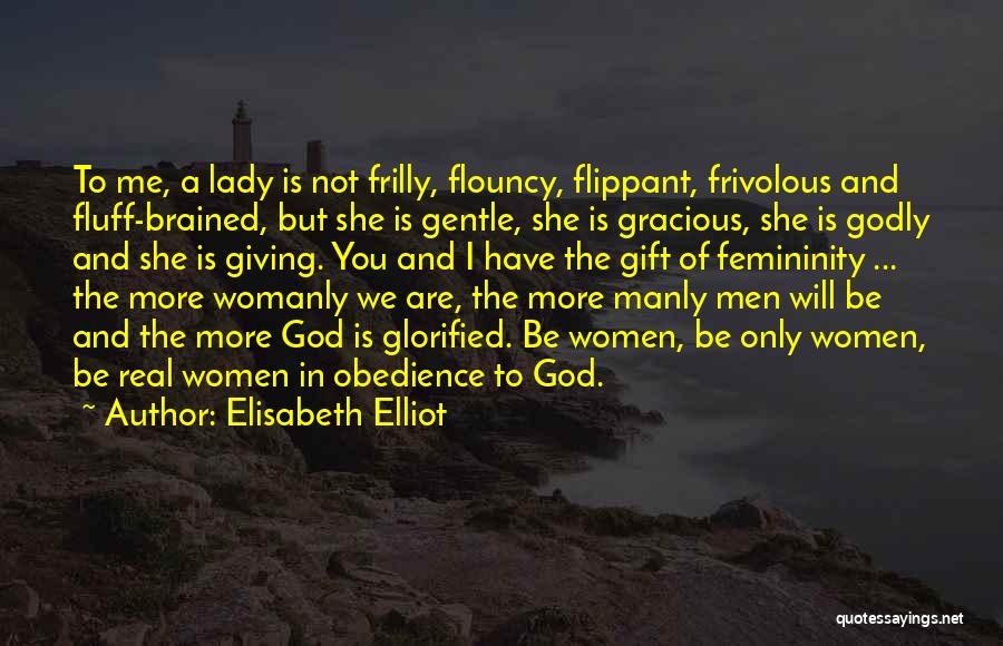 Elisabeth Elliot Quotes 1978442