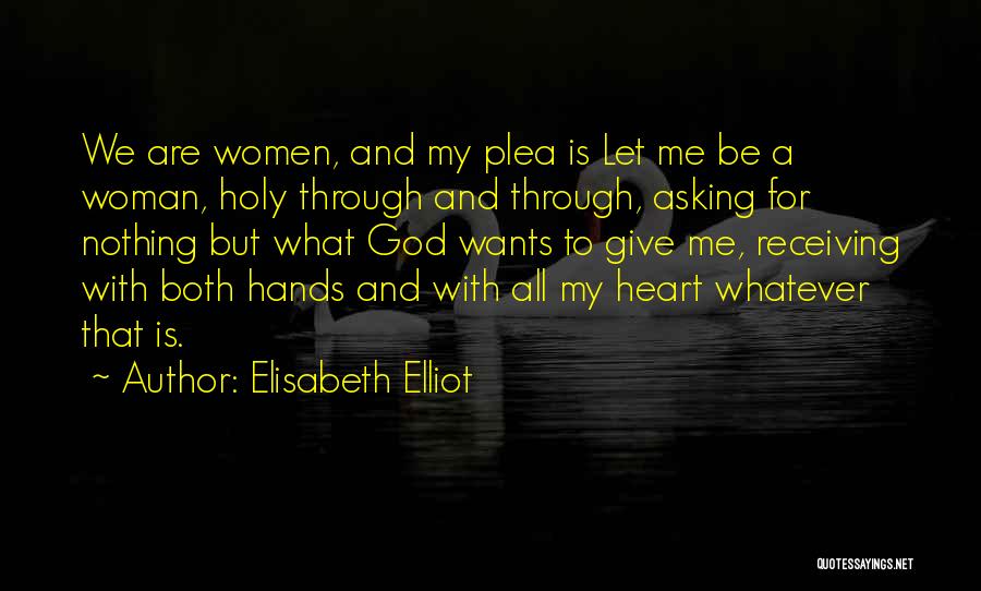 Elisabeth Elliot Quotes 2177558