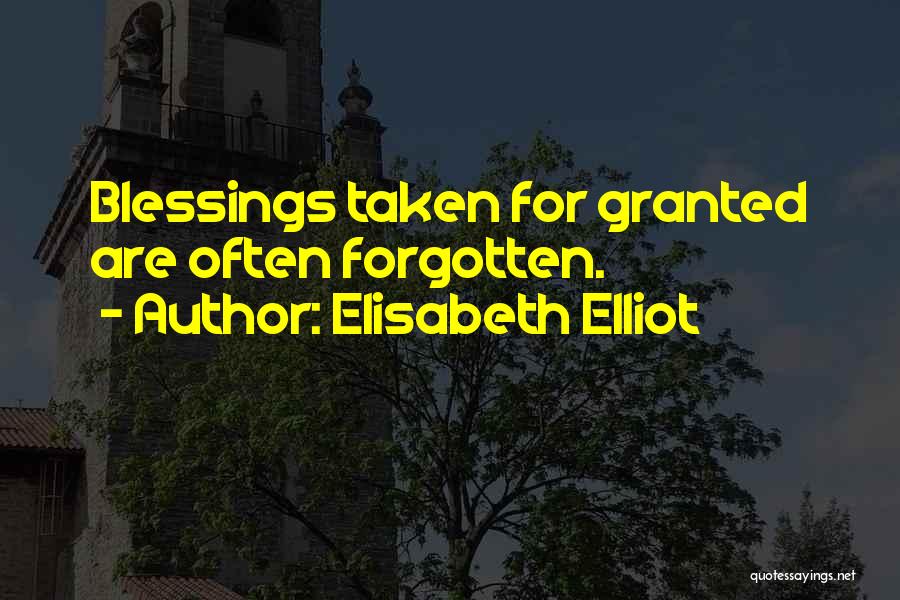 Elisabeth Elliot Quotes 452720
