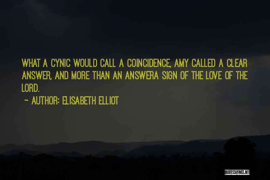 Elisabeth Elliot Quotes 524780
