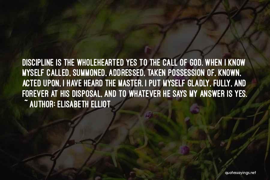 Elisabeth Elliot Quotes 883787