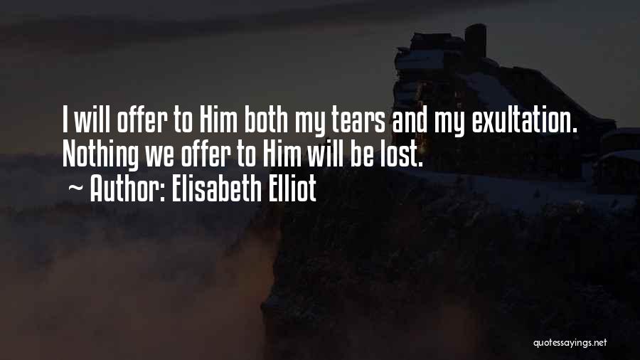 Elisabeth Elliot Quotes 999245