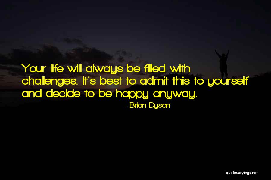 Elisabeth Elliot To Graduates Quotes By Brian Dyson Elisabeth Elliot To Graduates Quotes By Brian Dyson