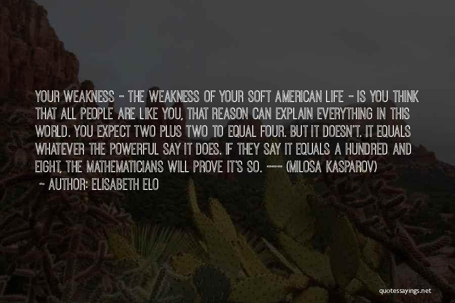 Elisabeth Elo Quotes 1431048