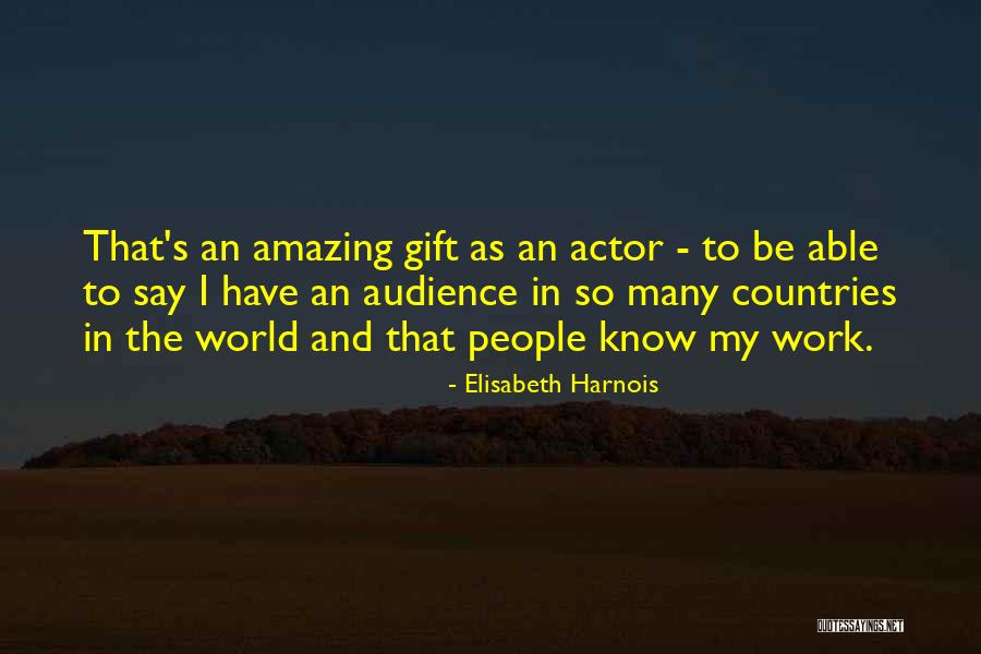 Elisabeth Harnois Quotes 151397