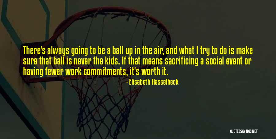 Elisabeth Hasselbeck Quotes 1937240 Elisabeth Hasselbeck Quotes 1937240