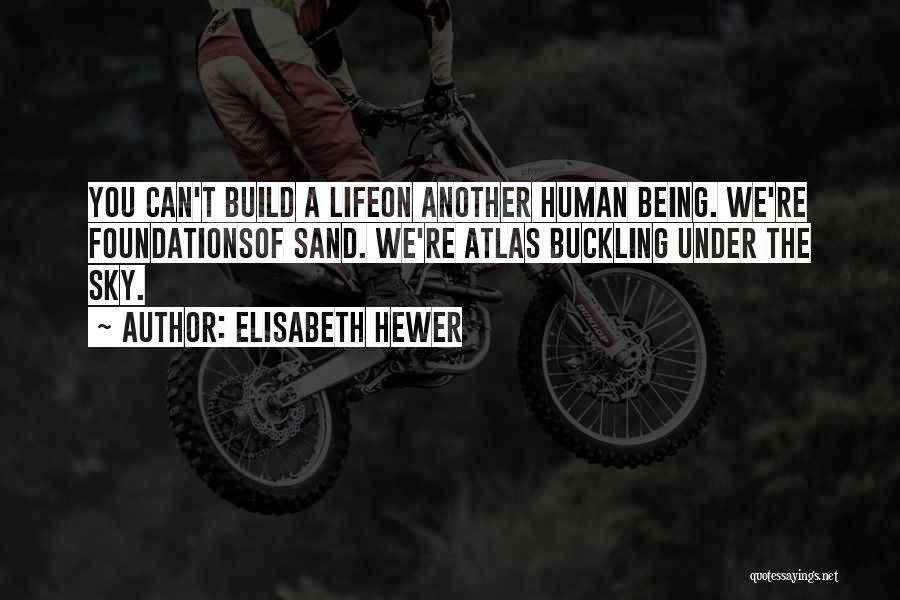 Elisabeth Hewer Quotes 365525