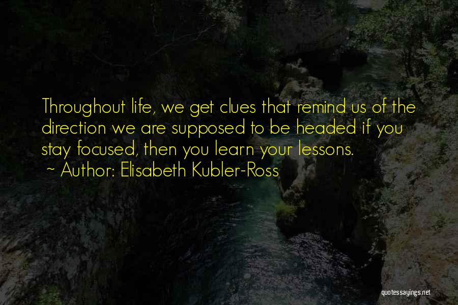 Elisabeth Kubler Quotes By Elisabeth Kubler-Ross