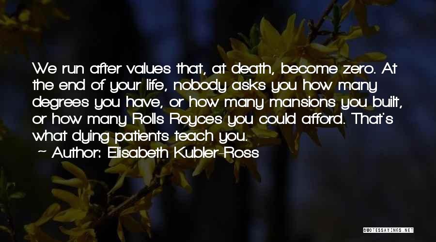 Elisabeth Kubler Quotes By Elisabeth Kubler-Ross