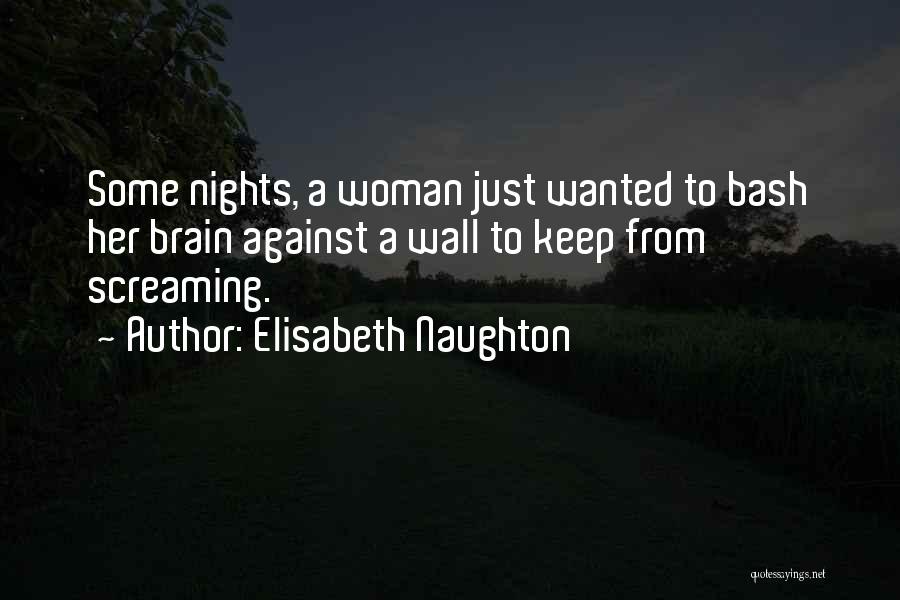 Elisabeth Naughton Quotes 1295260