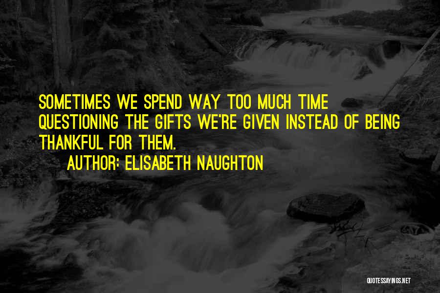 Elisabeth Naughton Quotes 1534817