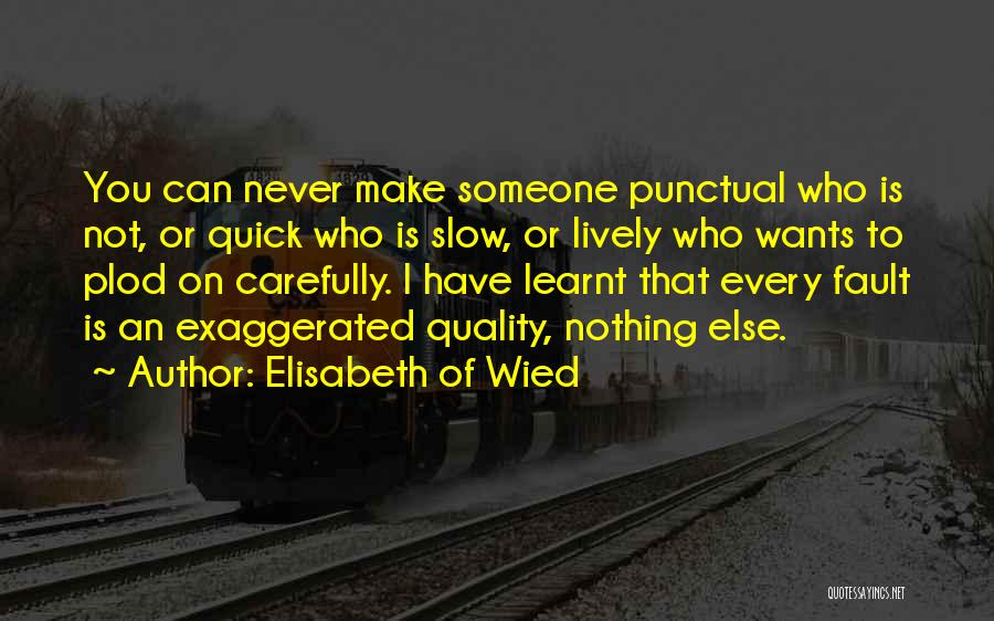 Elisabeth Of Wied Quotes 1677410