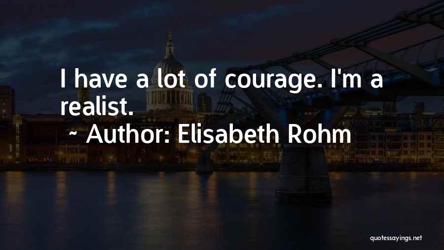 Elisabeth Rohm Quotes 138352