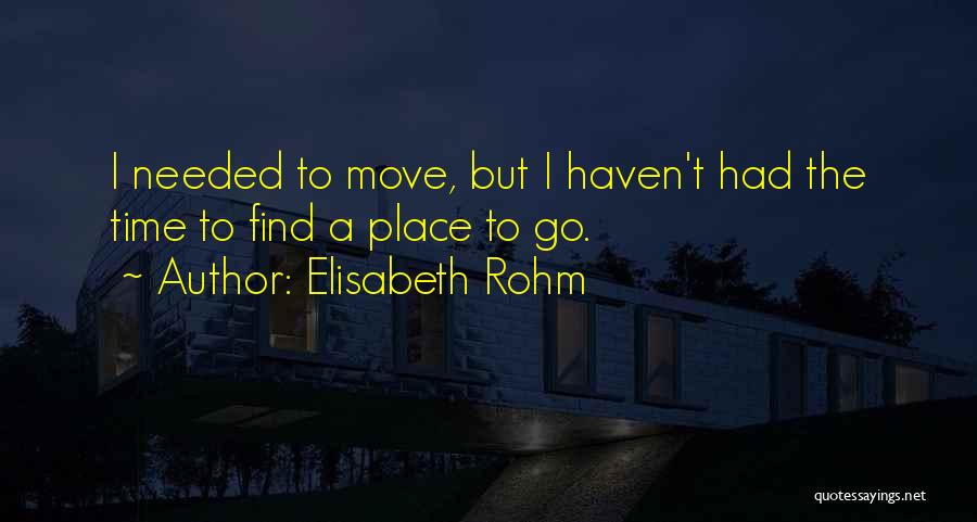 Elisabeth Rohm Quotes 1841267