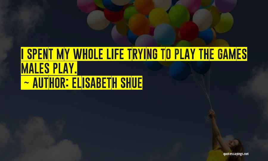 Elisabeth Shue Quotes 1648301