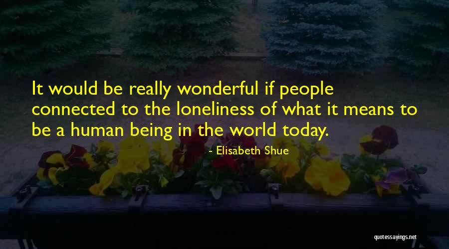 Elisabeth Shue Quotes 438255