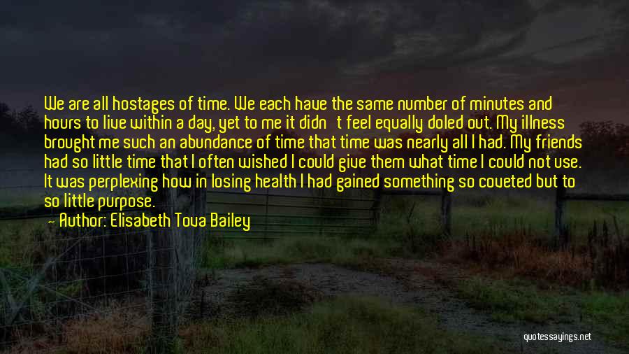 Elisabeth Tova Bailey Quotes 2067989