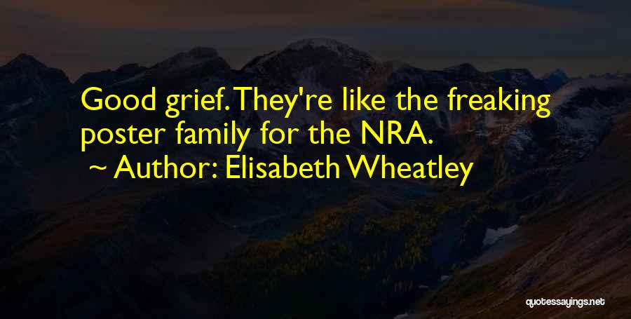 Elisabeth Wheatley Quotes 449046