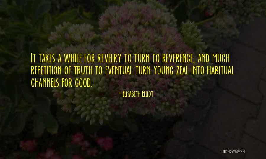 Elisabeth Young-bruehl Quotes By Elisabeth Elliot Elisabeth Young-bruehl Quotes By Elisabeth Elliot