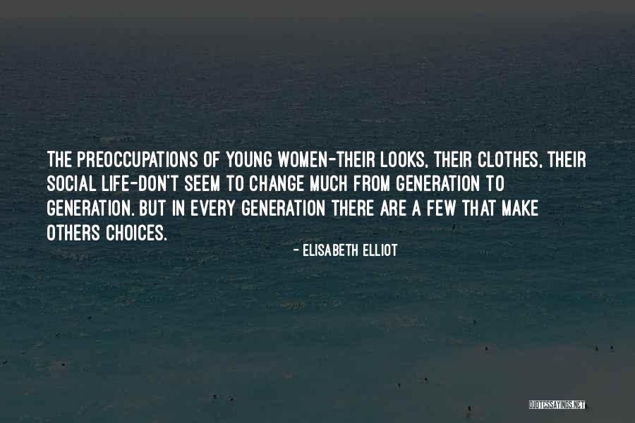 Elisabeth Young-bruehl Quotes By Elisabeth Elliot