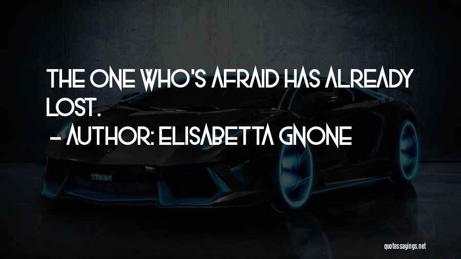 Elisabetta Gnone Quotes 1647872