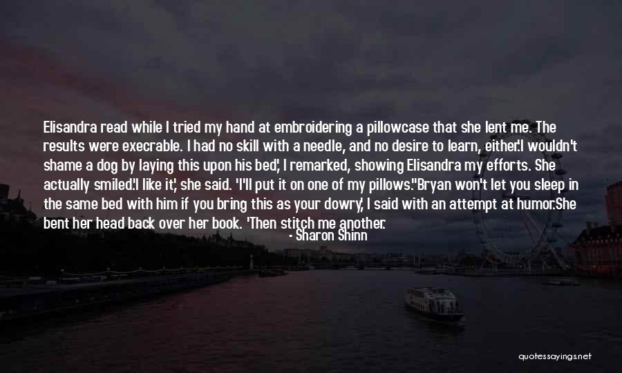 Elisandra Quotes By Sharon Shinn Elisandra Quotes By Sharon Shinn