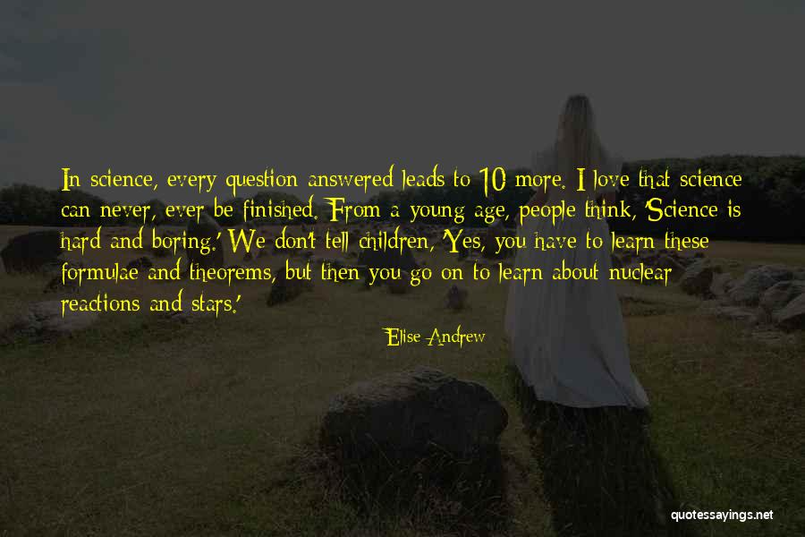 Elise Andrew Quotes 492366