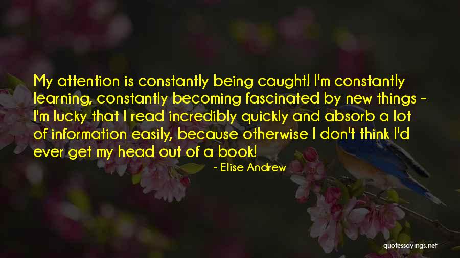 Elise Andrew Quotes 951652 Elise Andrew Quotes 951652