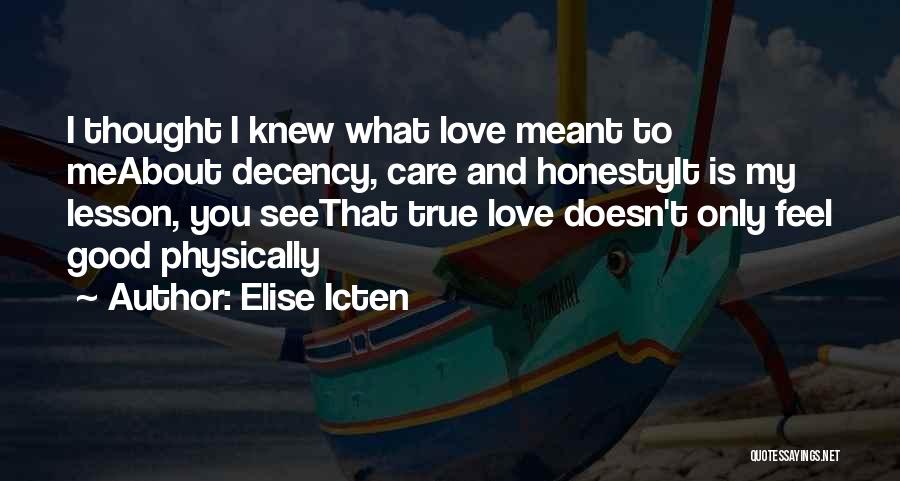 Elise Icten Quotes 787989