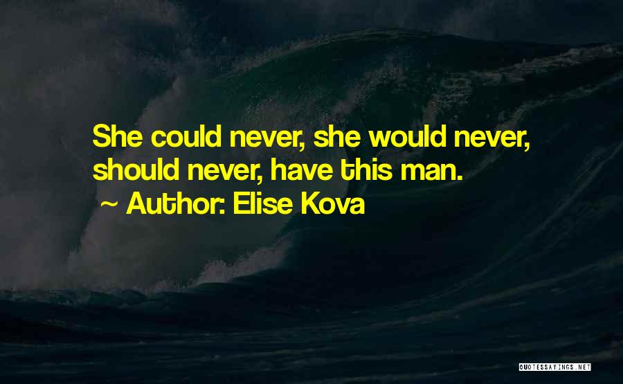 Elise Kova Quotes 1198149