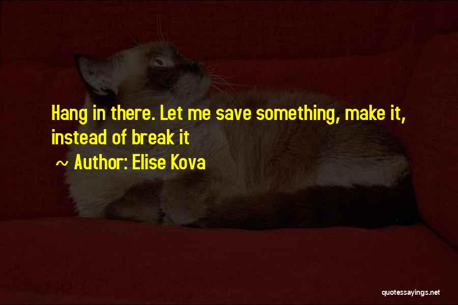 Elise Kova Quotes 663029