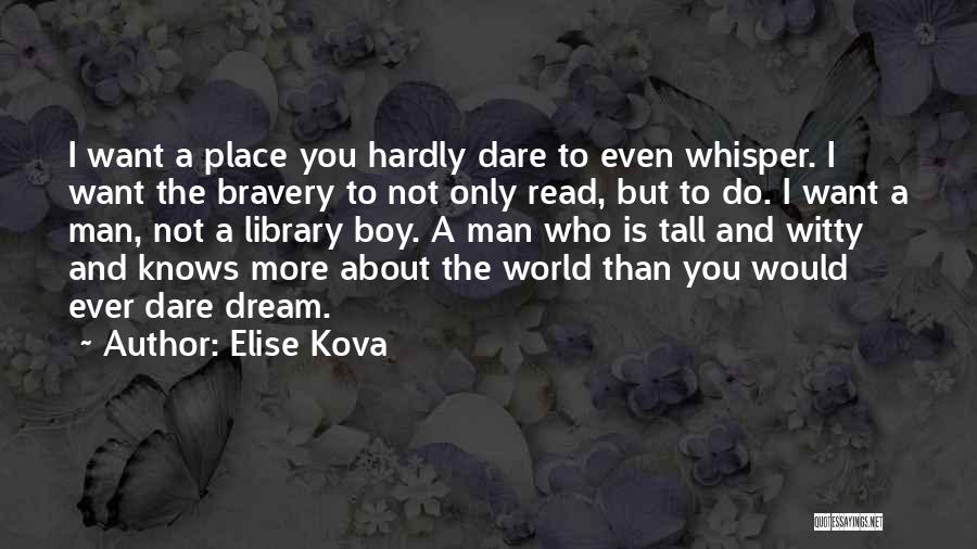 Elise Kova Quotes 789854