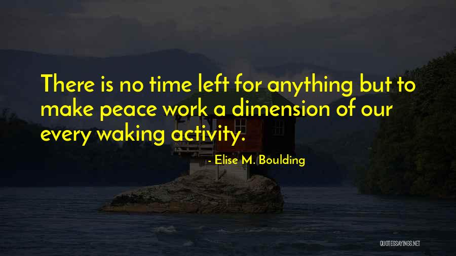 Elise M. Boulding Quotes 909024