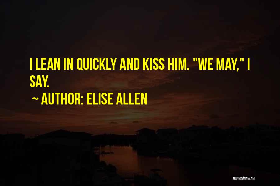 Elise Quotes By Elise Allen