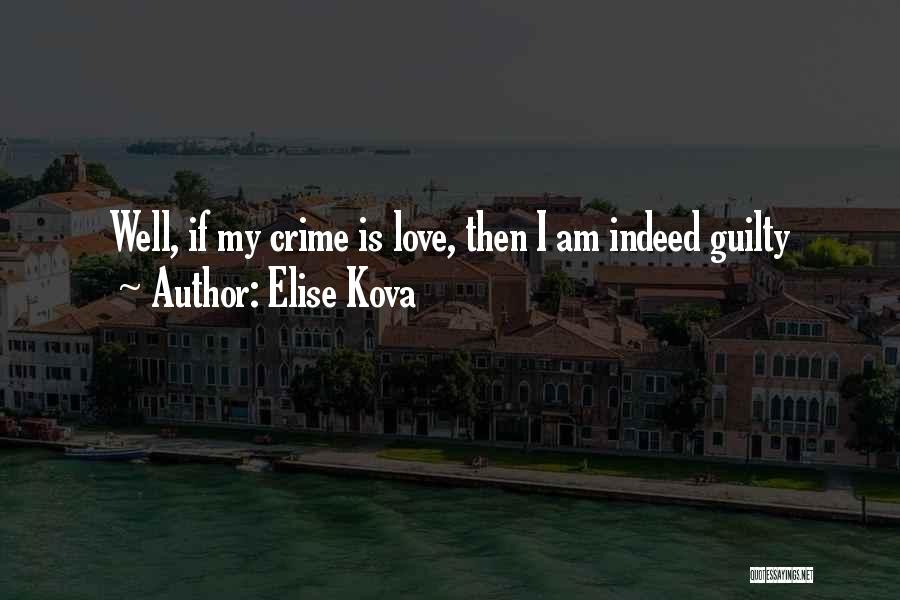 Elise Quotes By Elise Kova