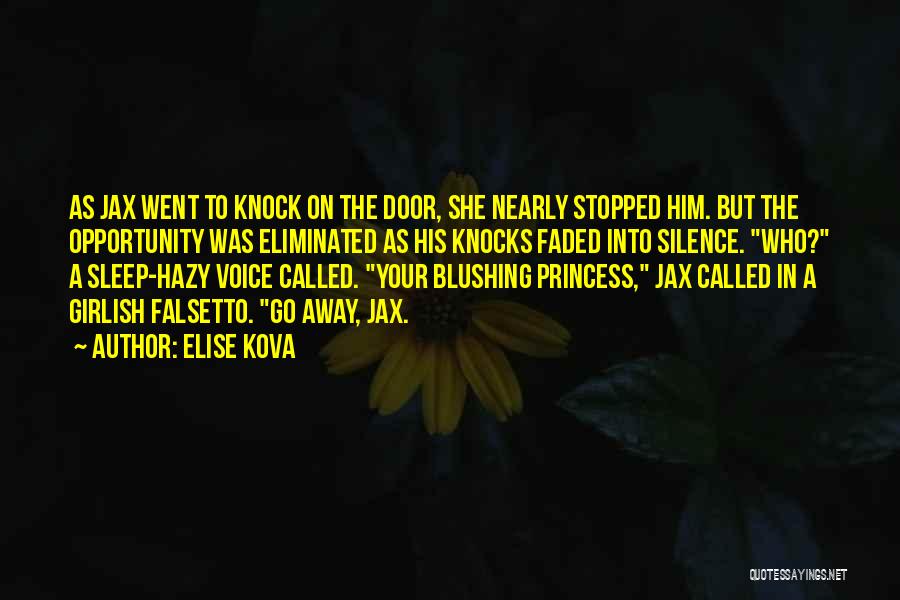 Elise Quotes By Elise Kova