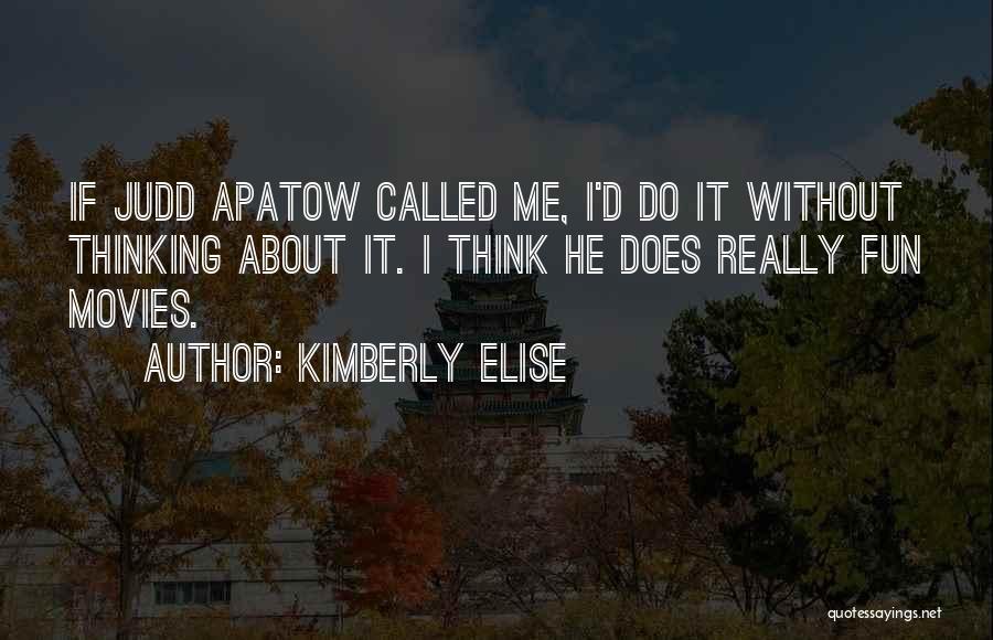 Elise Quotes By Kimberly Elise