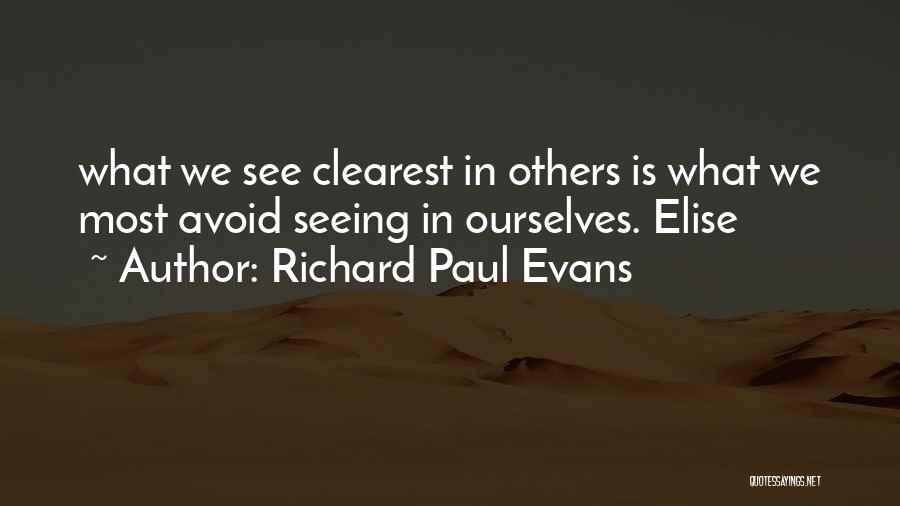 Elise Quotes By Richard Paul Evans