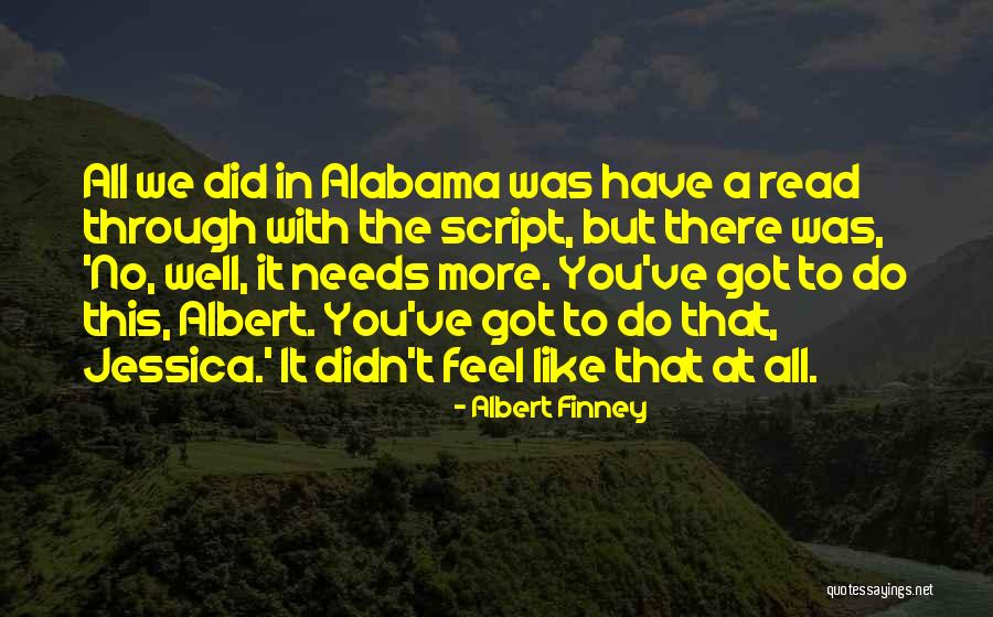 Elisele Quotes By Albert Finney Elisele Quotes By Albert Finney