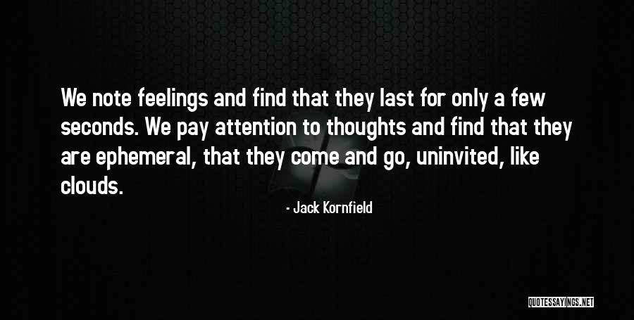 Elises Quotes By Jack Kornfield Elises Quotes By Jack Kornfield