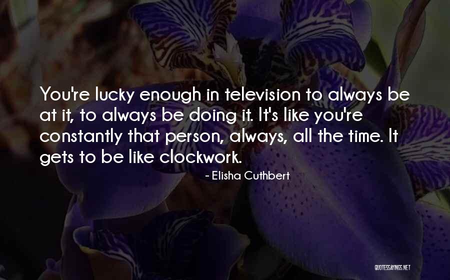 Elisha Cuthbert Quotes 1290100 Elisha Cuthbert Quotes 1290100